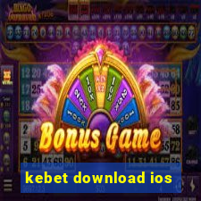 kebet download ios